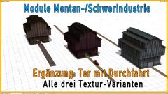 Module fr die Schwerindustrie | Userwunsch | Halle/Htte mit Toren | SPARSET mit allen drei Varianten